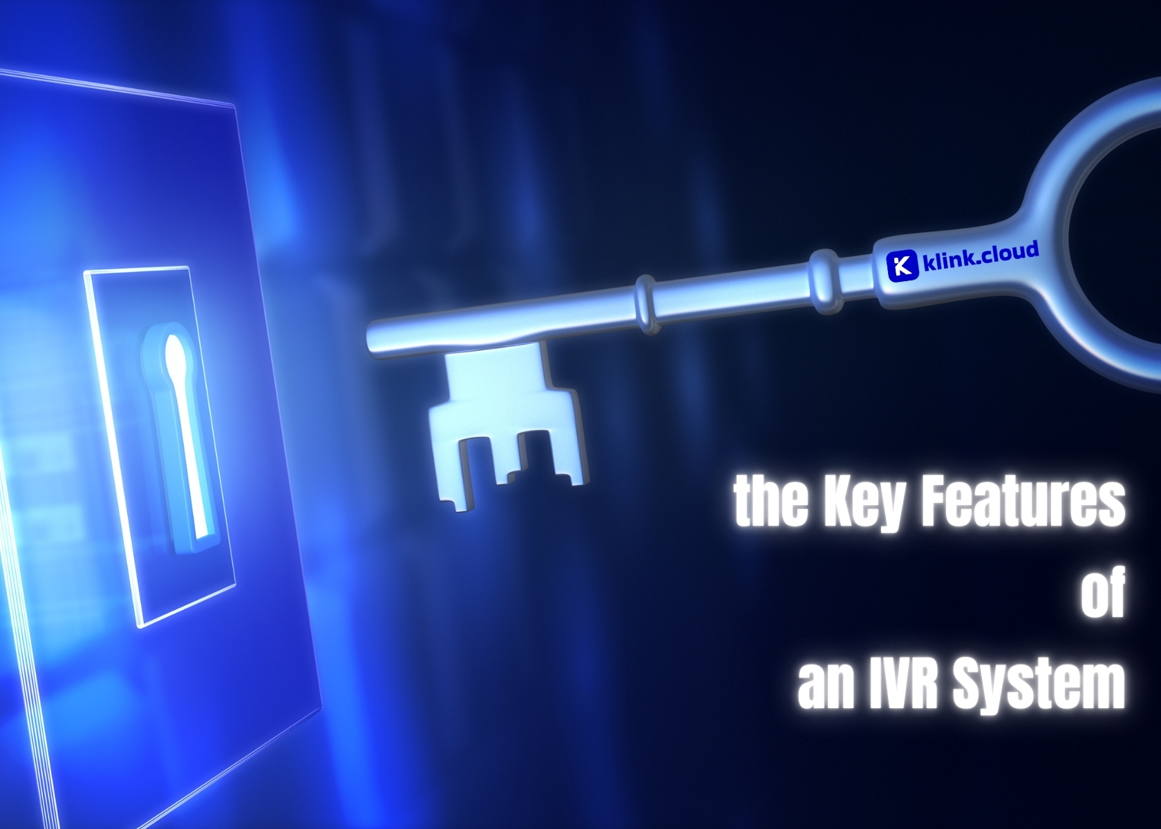 What Are the Key Features of an IVR System?