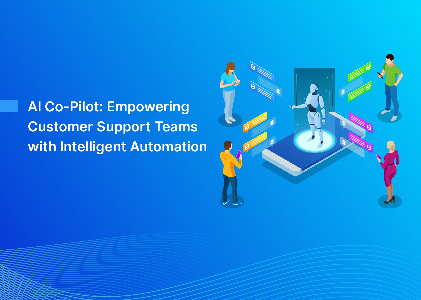 AI Co-Pilot: Empowering Customer Support Teams with Intelligent Automation