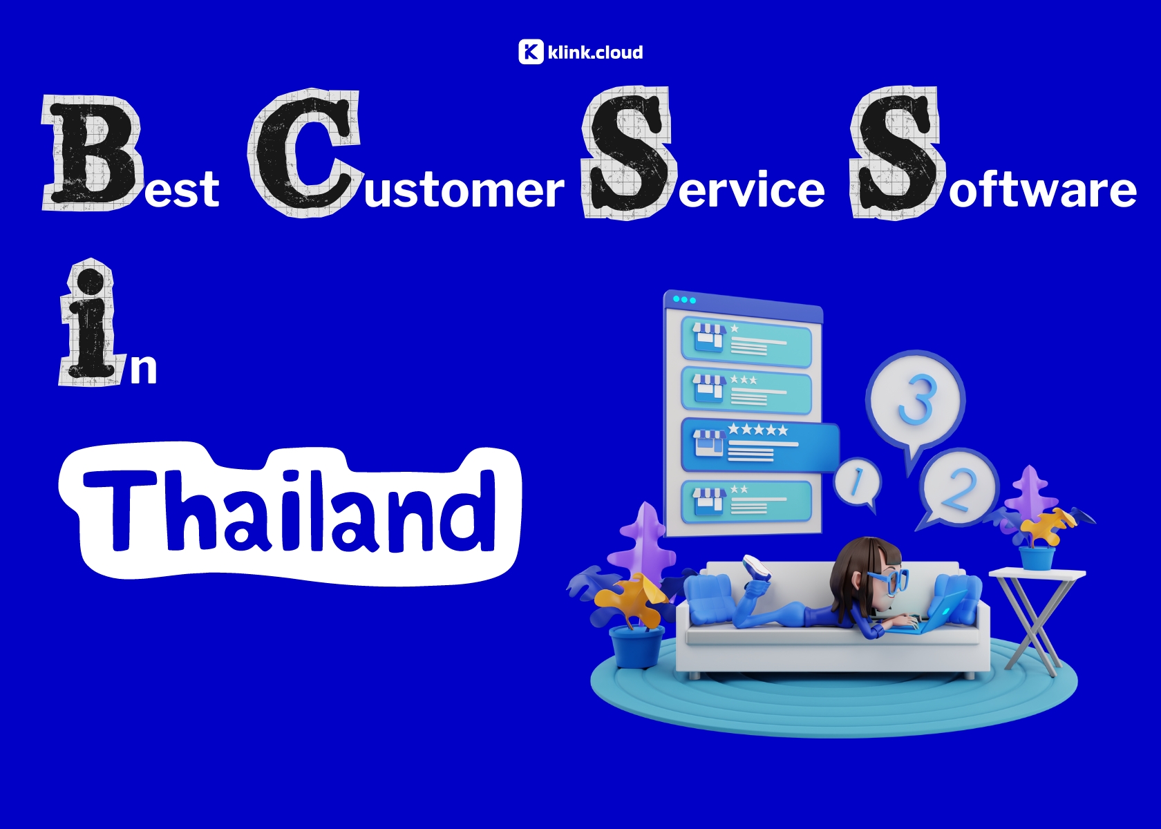 Best Customer Service Software in Thailand: Elevate Your Customer Support with Klink.cloud