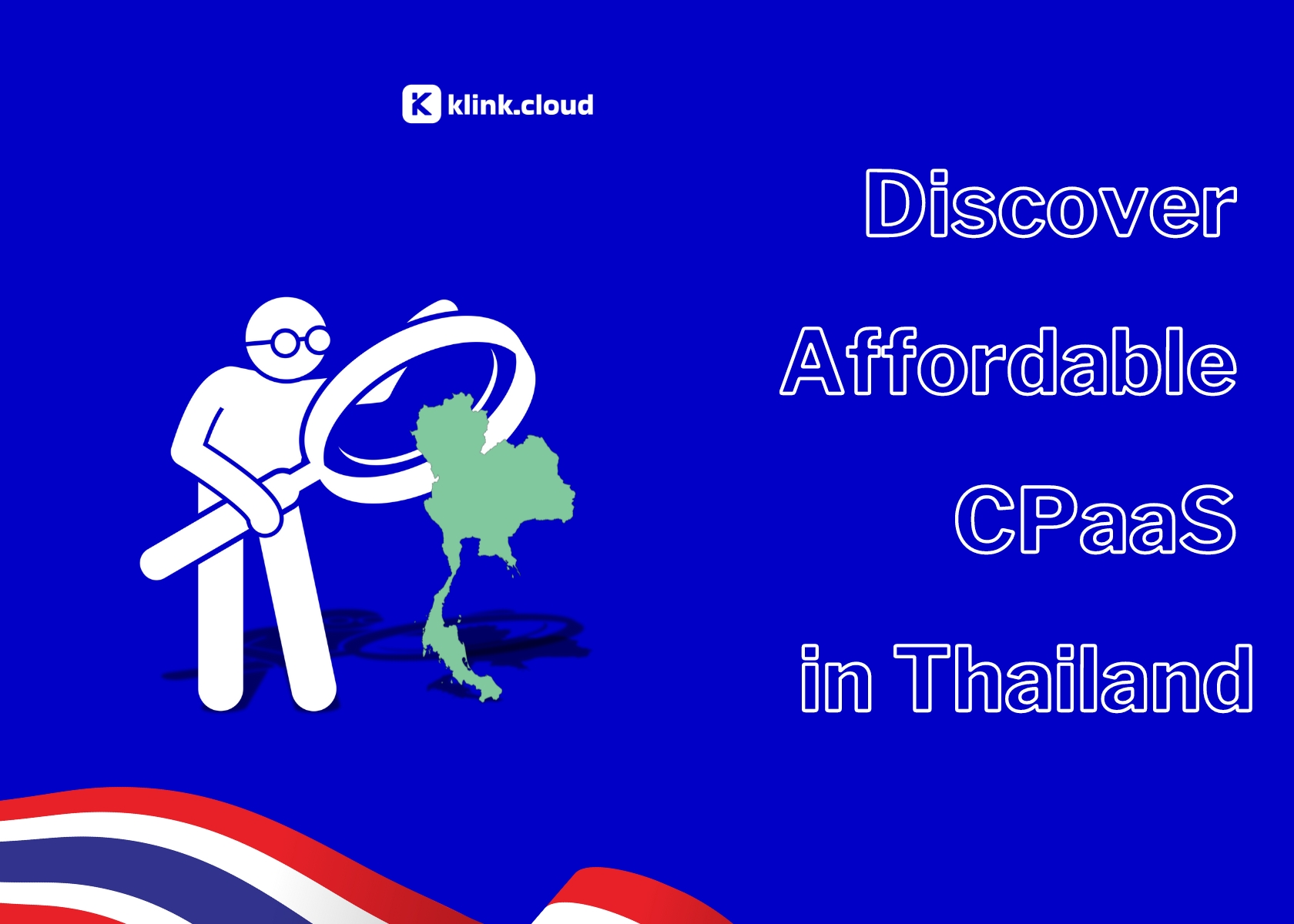 Discover Affordable CPaaS in Thailand: Elevate Customer Engagement with Klink.cloud