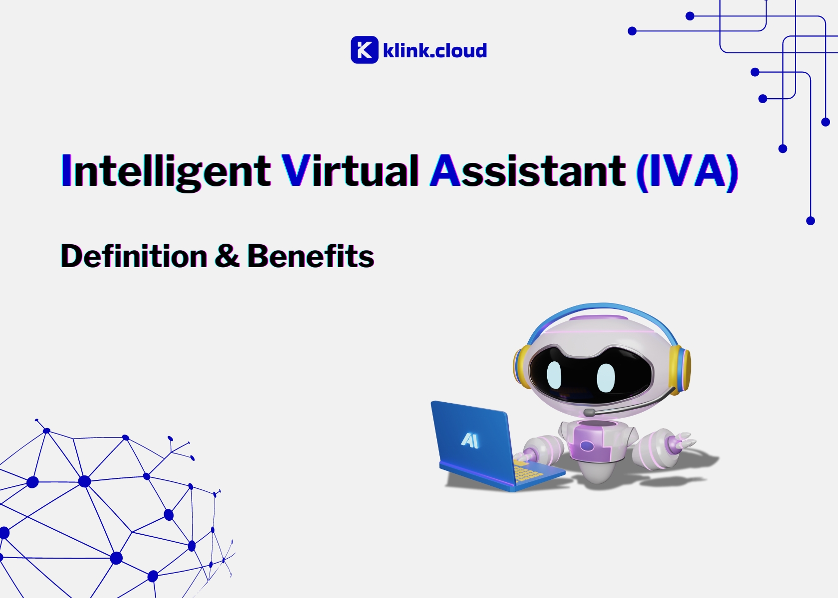 Intelligent Virtual Assistant (IVA): Definition and Benefits