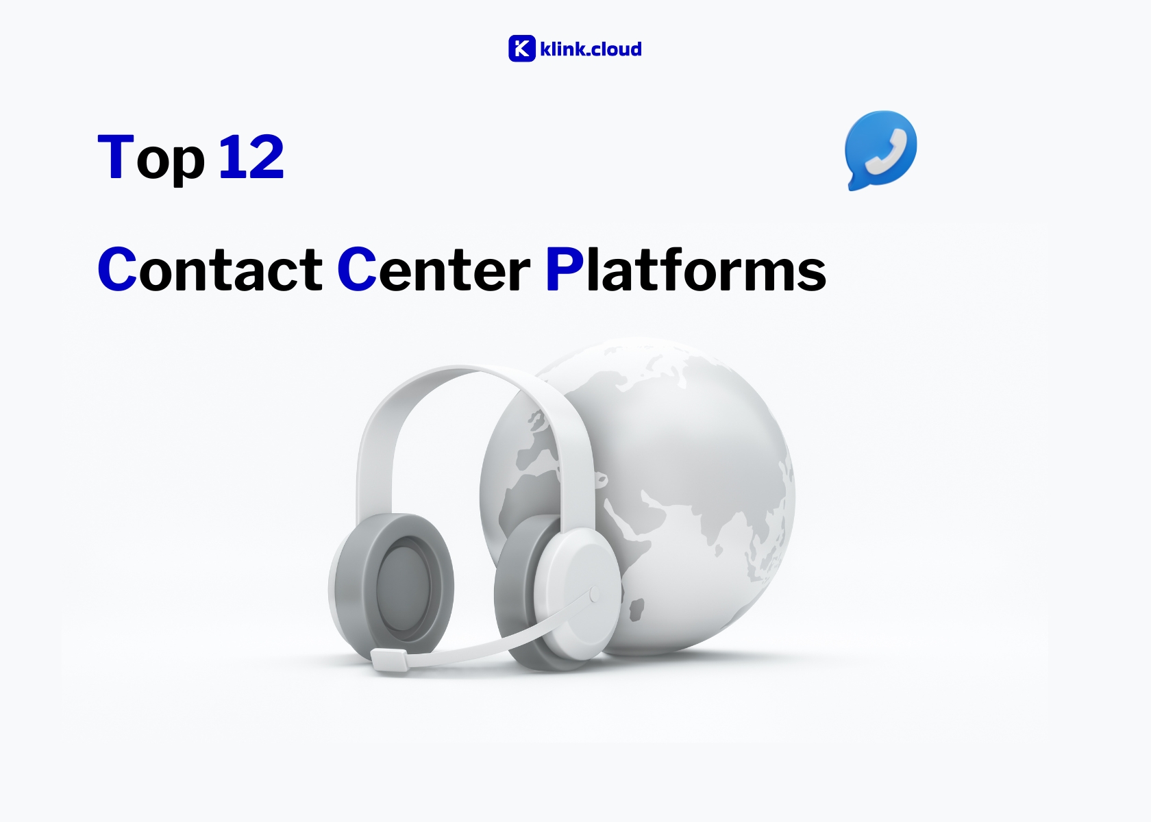 12 Top Contact Center Platforms of 2024