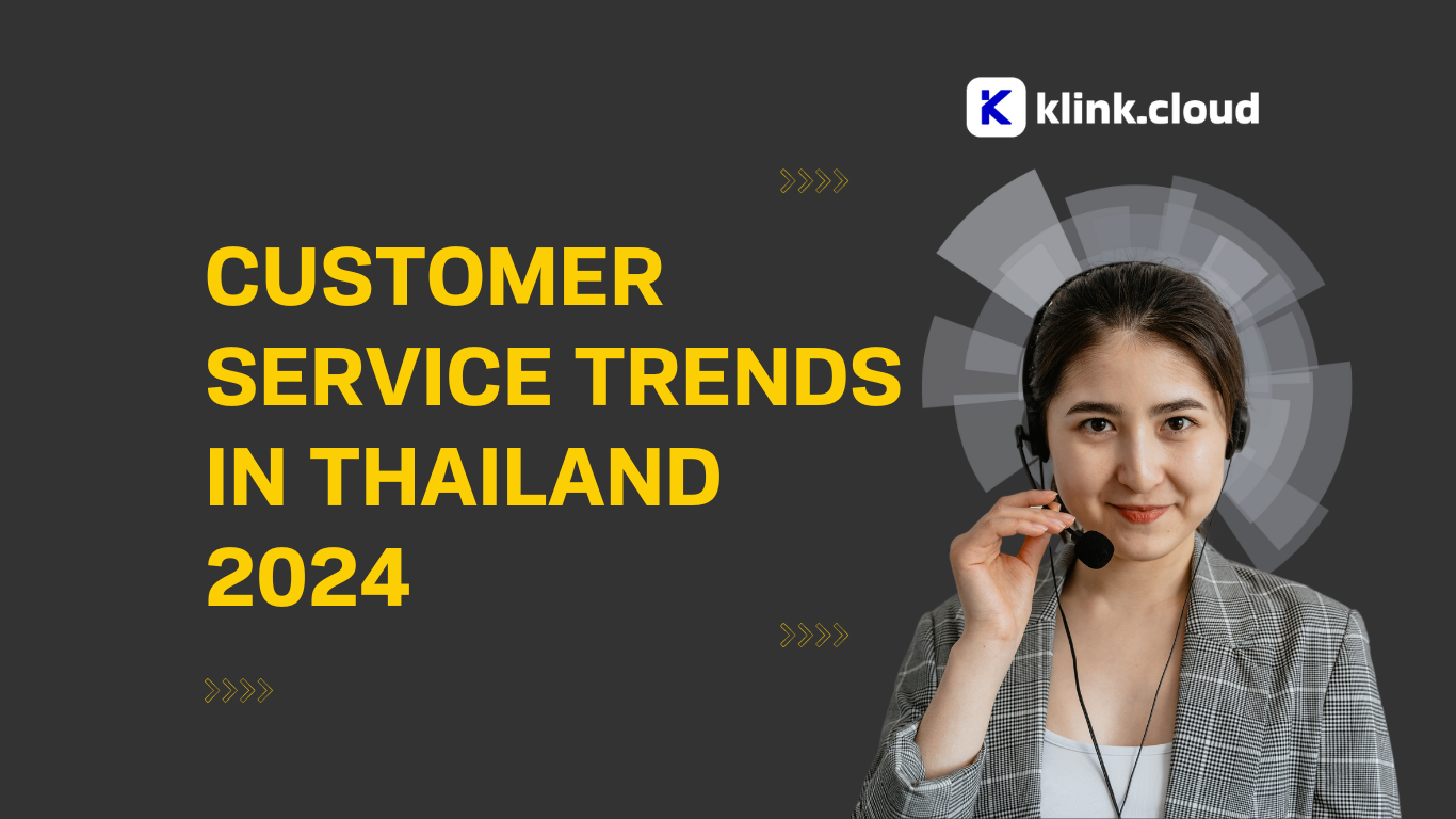 Customer Service Trends in Thailand 2024