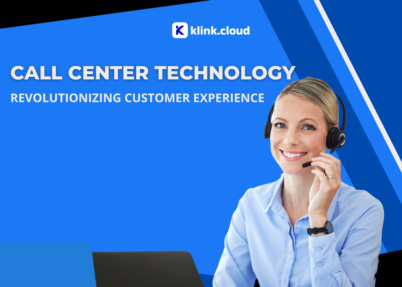 Call Center Technology: Revolutionizing Customer Experience and What Lies Ahead