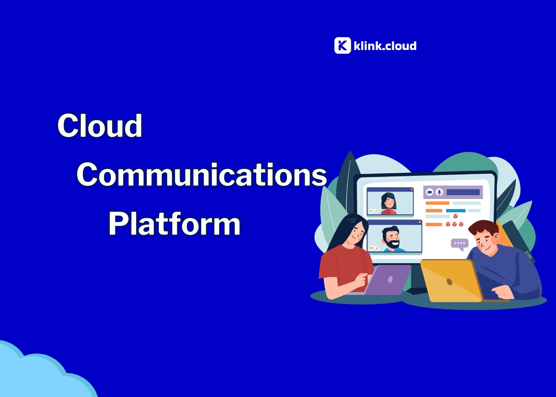 Things to Know About a Cloud Communications Platform