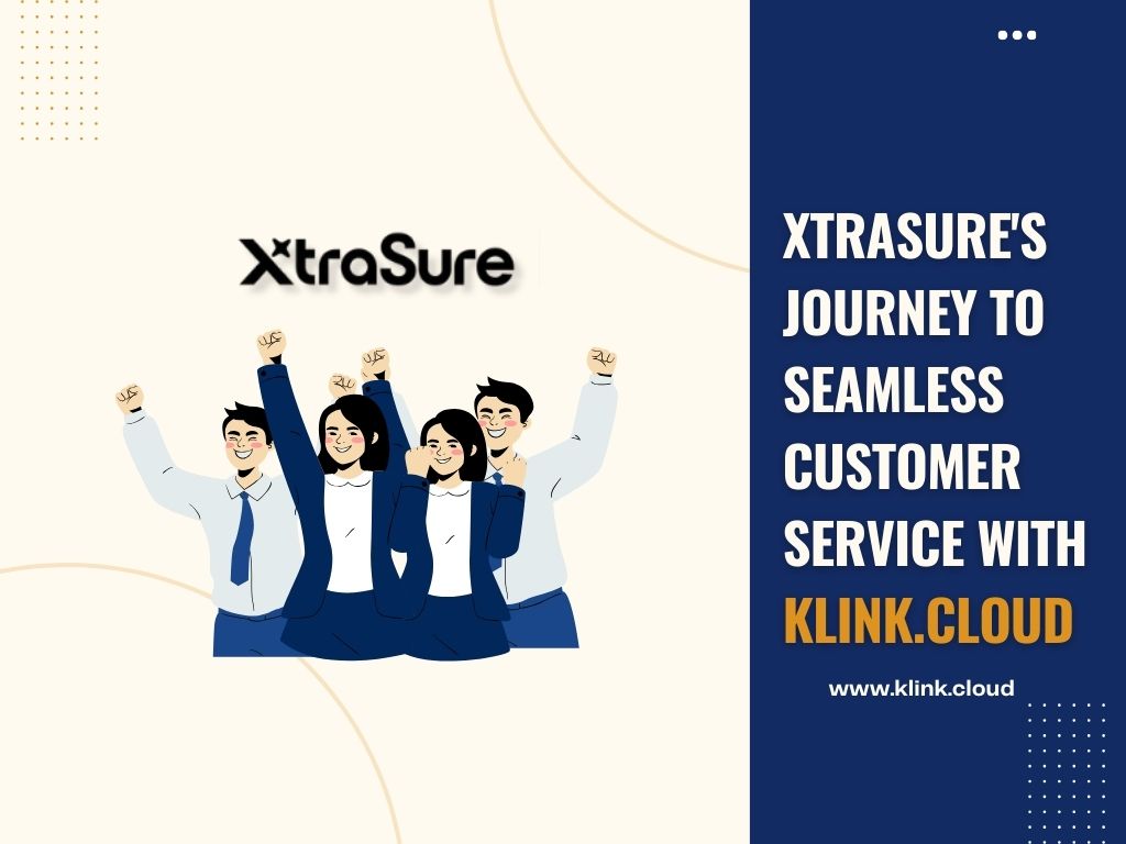 XtraSure's Journey to Seamless Customer Service with klink.cloud