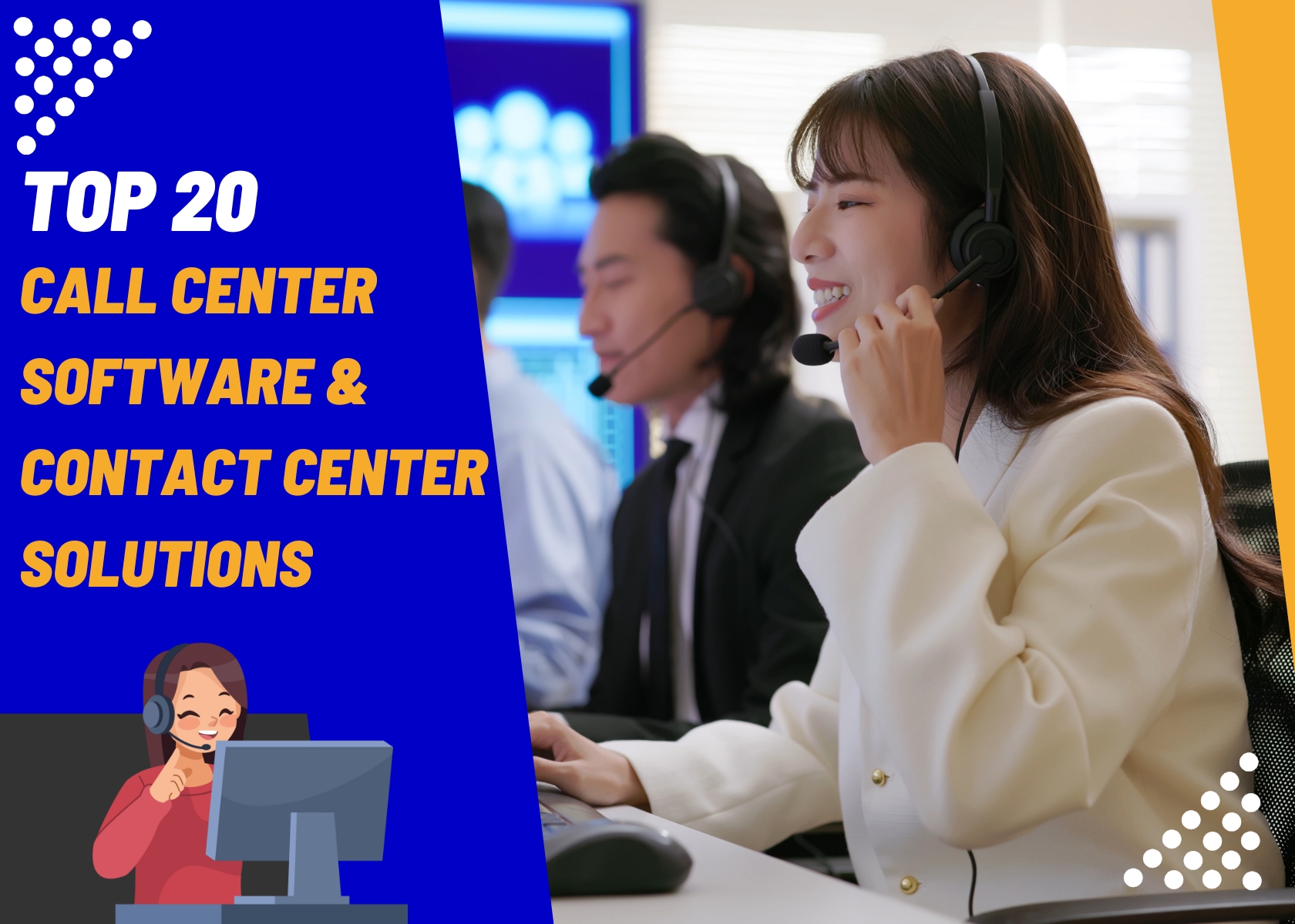 Top 20 Call Center Software & Contact Center Solutions to Revolutionize Customer Service in 2024