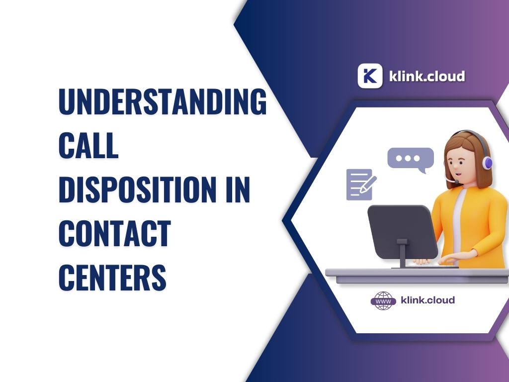 Understanding Call Disposition in Contact Centers
