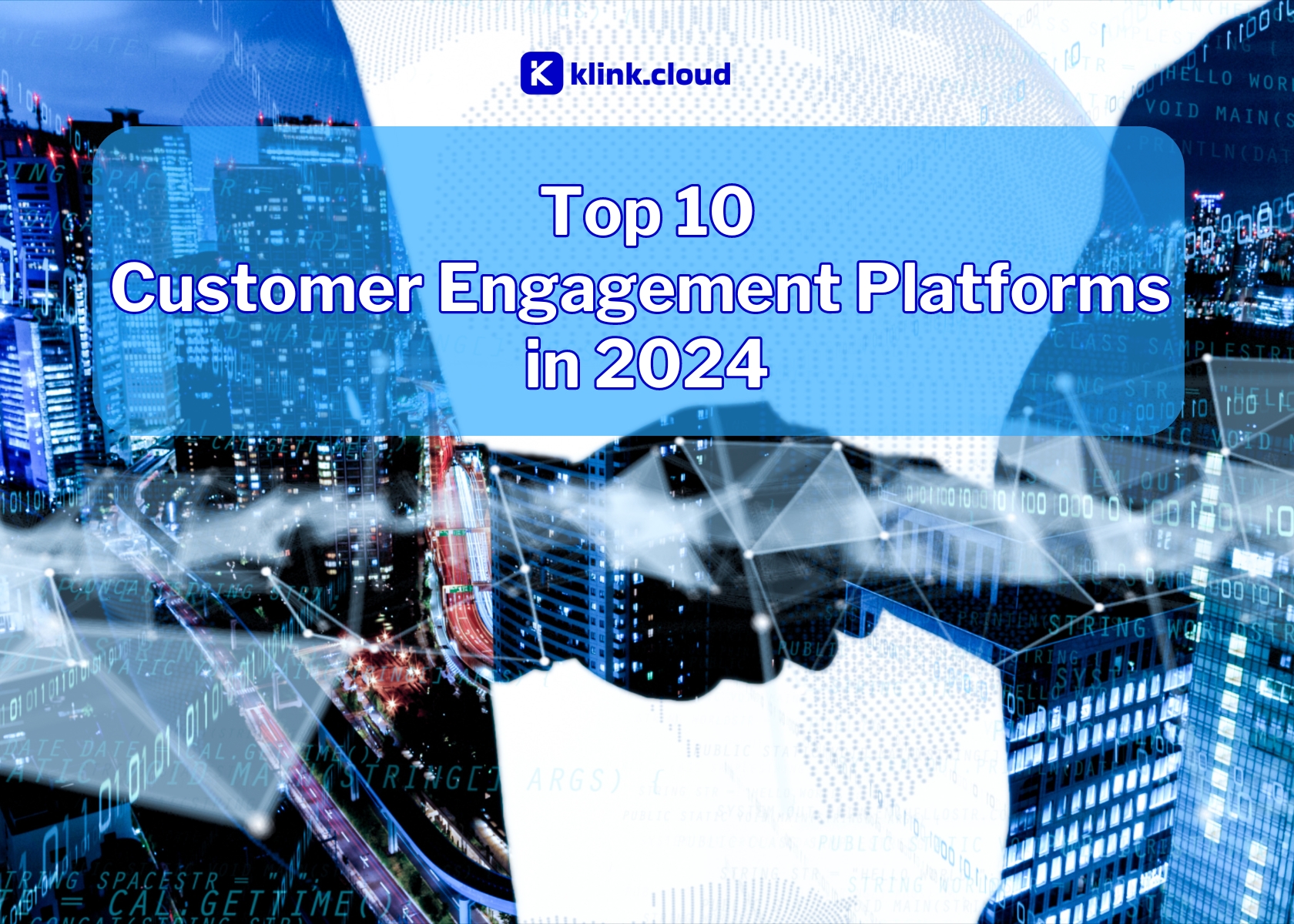 10 Top Customer Engagement Platforms in 2024