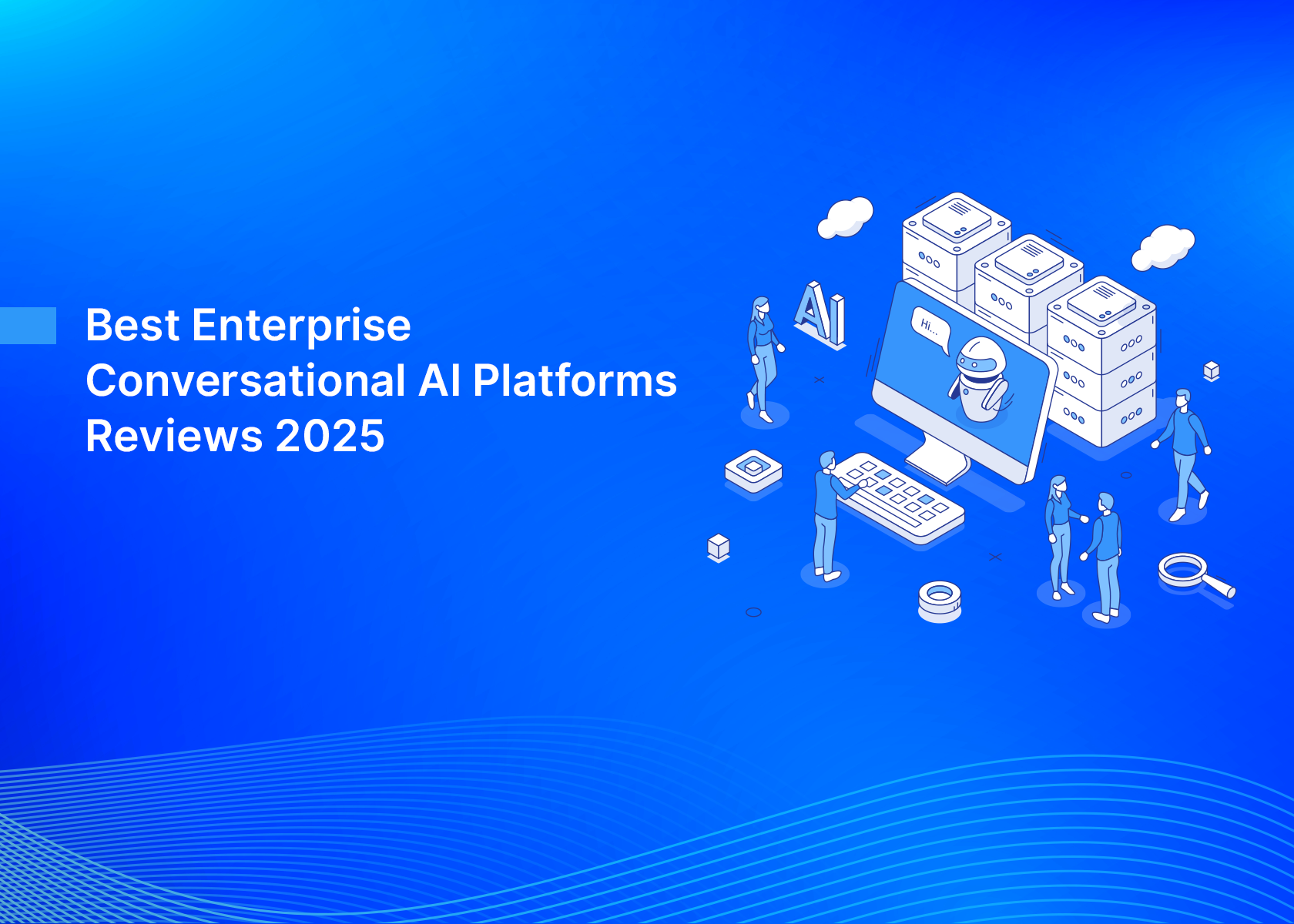 Best Enterprise Conversational AI Platforms Reviews 2025