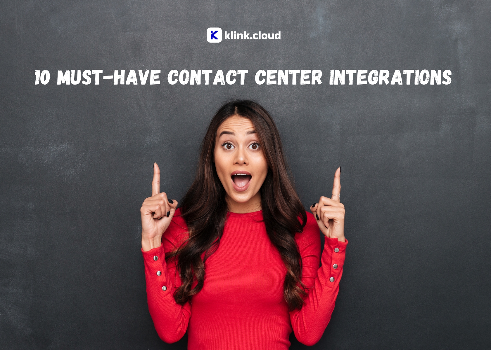 10 Must-Have Contact Center Integrations: Boost Your Support Game!