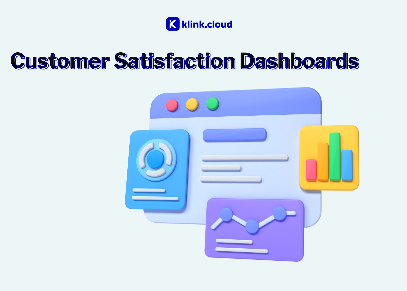 Customer Satisfaction Dashboards: Enhancing Your Support Strategy