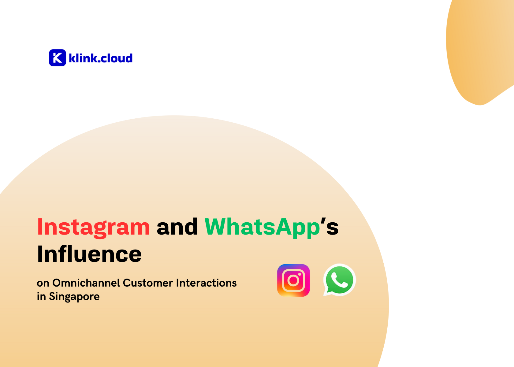 Instagram and WhatsApp’s Influence on Omnichannel Customer Interactions in Singapore