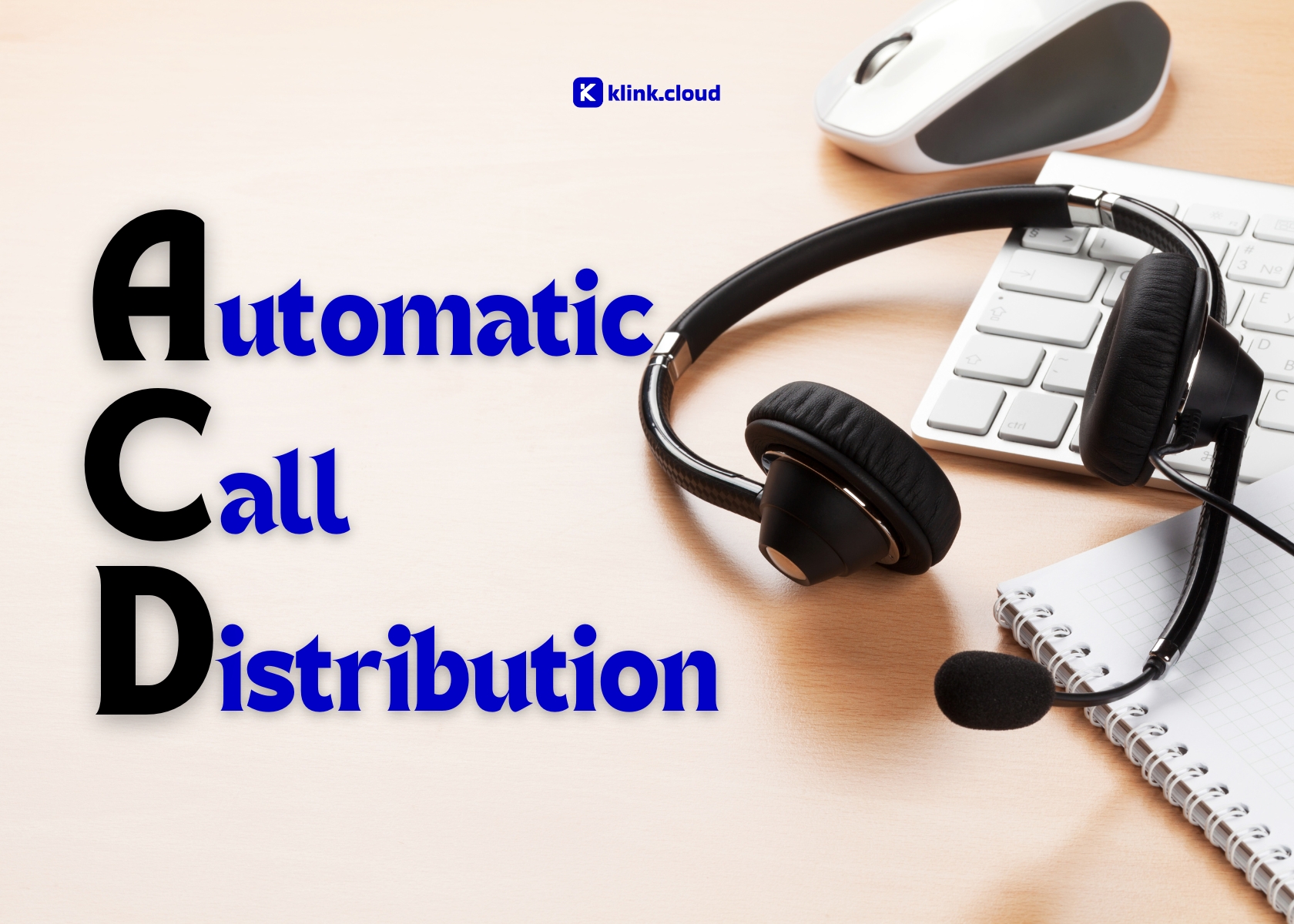 Automatic Call Distribution (ACD)